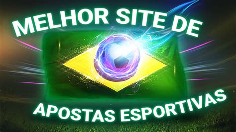 visionary bet,Veja os 15 melhores sites de apostas esportivas do Brasil em 